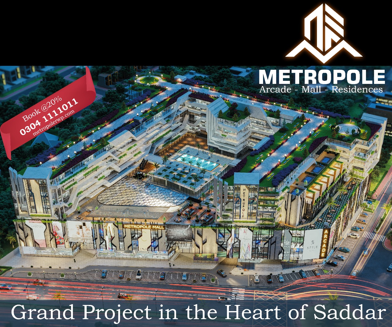 METROPOLE ARCADE | SADDAR